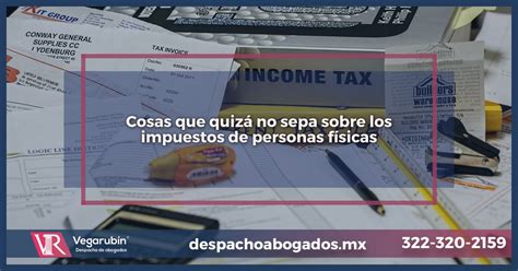Cosas que quizá no sepa sobre los impuestos de personas físicas 