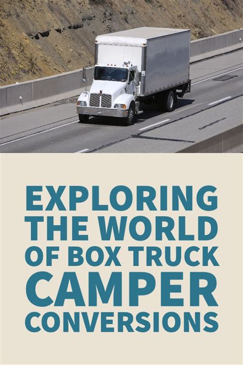 5 amazing box truck camper builds – Artofit