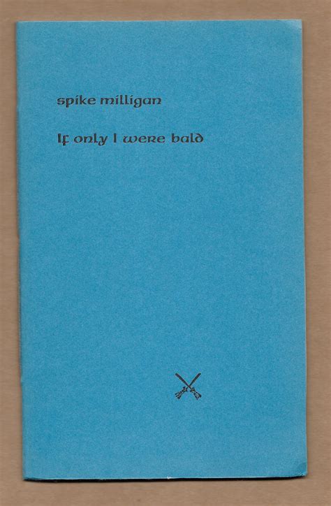 If Only I Were Bald Drawings By Rigby Graham By Spike Milligan Fine