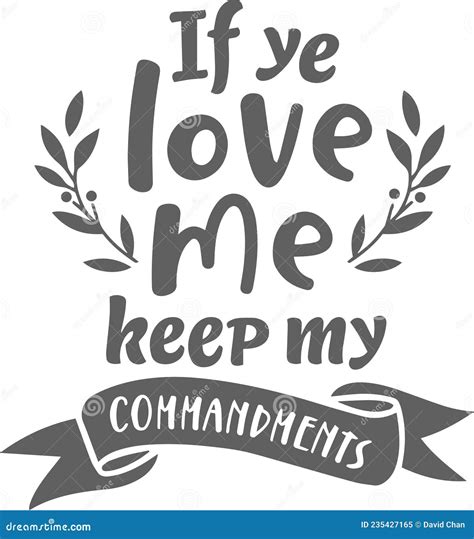 If You Love Me Keep My Commandments Inspirational Quotes Stock Vector