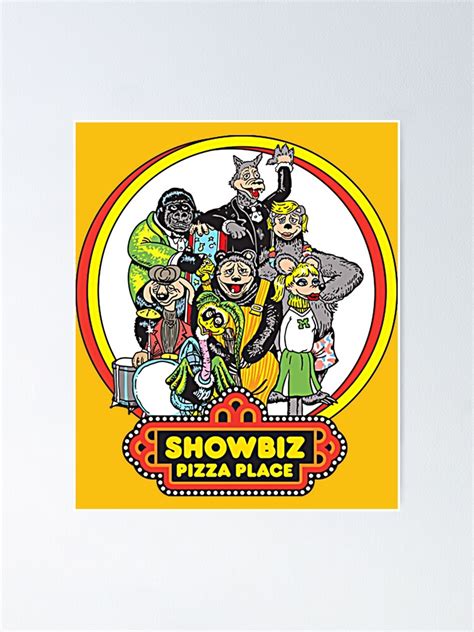 "Showbiz Pizza " Poster for Sale by Chisinbi47 | Redbubble