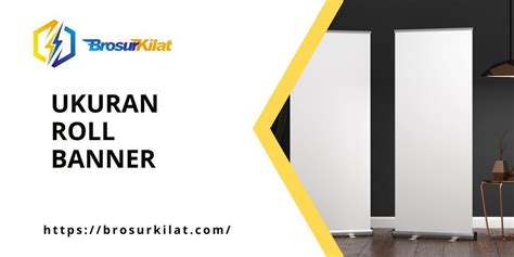 ukuran roll banner