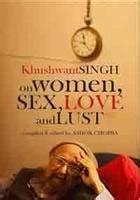 Khushwant Singh On Women Sex Love And Lust Khushwant Singh Books Amazon Ca