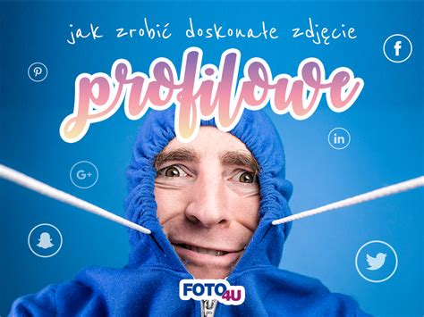 Zdj Cia Profilowe Jak Zrobi Dobre Zdj Cie Profilowe Blog