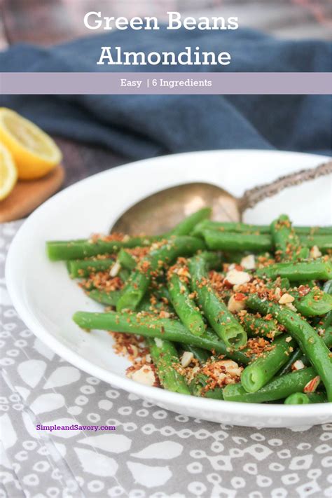 Green Beans with Almonds - An Easy and Elegant Side Dish