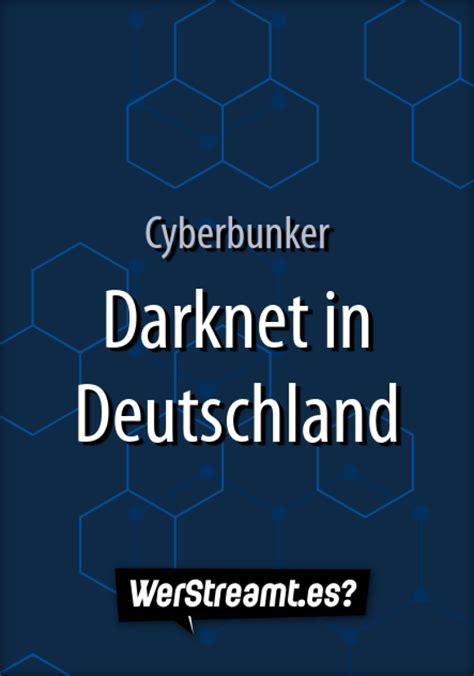 Wer Streamt Cyberbunker Darknet In Deutschland