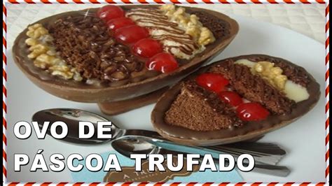 Ovo De P Scoa Trufado Super F Cil Receitas Ez Youtube