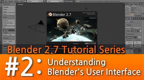 Blender 2 7 Tutorial 2 Understanding The User Interface