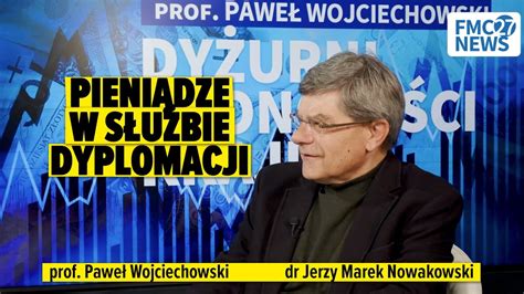 Pieni Dze W S U Bie Dyplomacji Dr Jerzy Marek Nowakowski Prof Pawe