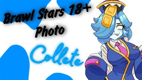 Brawl Stars 18 Photo Part 2 Collete Youtube