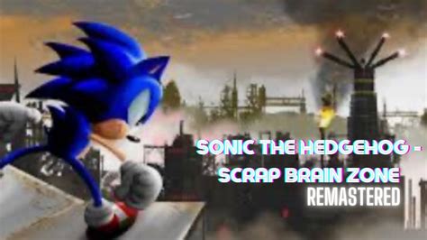 Sonic The Hedgehog Scrap Brain Zone Remastered YouTube