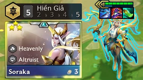 SORAKA HIỀN GIẢ SIÊU CARRY META MỚI 11 7 LEO RANK CỰC KHỎE DTCL MÙA