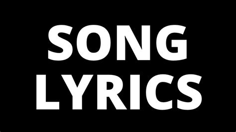 write  song lyric youtube