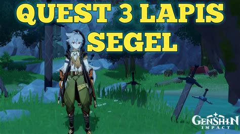 Cara Menyelesaikan Quest Eksplorasi Dan Buka 3 Lapis Segel Genshin