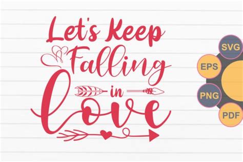 Lets Keep Falling In Love Svg Graphic By Teamwork · Creative Fabrica