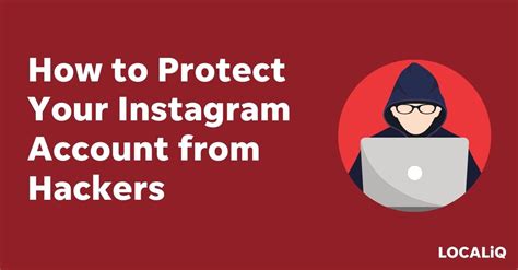 How To Protect Your Instagram Account From Hackers 5 Tips LOCALiQ