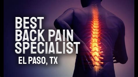 Back Pain Specialist El Paso Tx 2019 Youtube