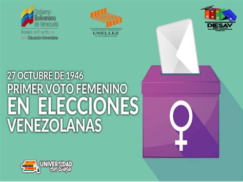 De Octubre Las Mujeres En Venezuela Ejercen Por Primera Vez En La