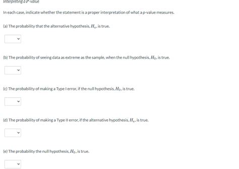 Solved Interpreting a P-value In each case, indicate whether | Chegg.com 