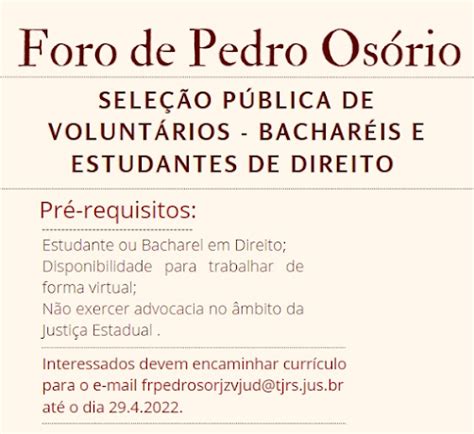 Foro De Pedro Os Rio Seleciona Estudantes E Bachar Is Em Direito Para