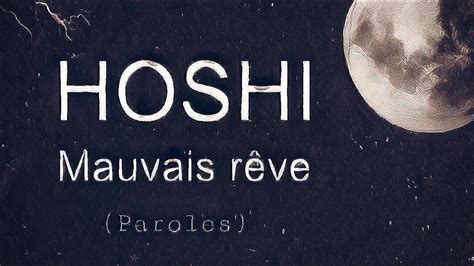 Hoshi Mauvais rêve Paroles Lyrics YouTube