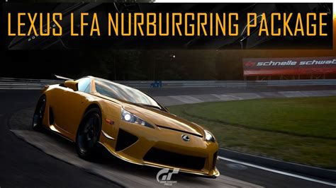 Gran Turismo Spec Lexus Lfa Nurburgring Package Setup Pp