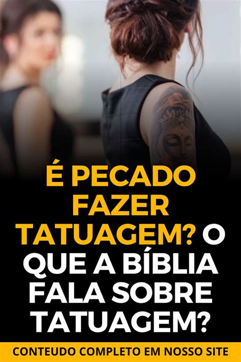 Fazer Tatuagem E Pecado - É pecado fazer tatuagem? O que a bíblia fala sobre tatuagem? | Bíblia ...