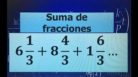 SUMA DE FRACCIONES HOMOGÉNEAS CON NÚMEROS MIXTOS SUPER FACIL EJEMPLO 7