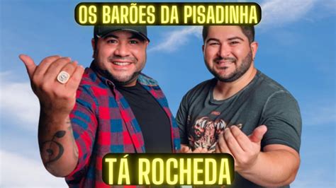 T Rocheda Os Bar Es Da Pisadinha Youtube