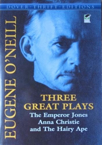 Three Great Plays Eugene Oneill Książka W Lubimyczytacpl Opinie