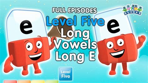 Homeschool Alphablocks Long Vowels Long E Full Episodes Learn