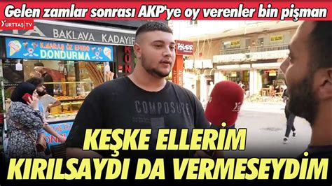 Gelen zamlar sonrası AKP ye oy verenler bin pişman Keşke ellerim