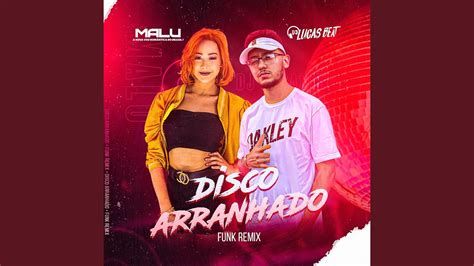 Disco Arranhado Funk Remix YouTube Music