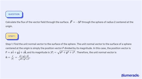 SOLVED Calculate The Flux Of The Vector Field Through The Surface F