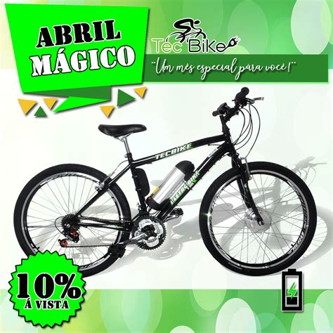 ⚠abril MÁgico Tecbike⚠ Durante Esse Mês De Abril Todas As Bikes