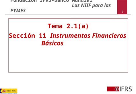 PPT 1 Tema 2 1 a Sección 11 Instrumentos Financieros Básicos