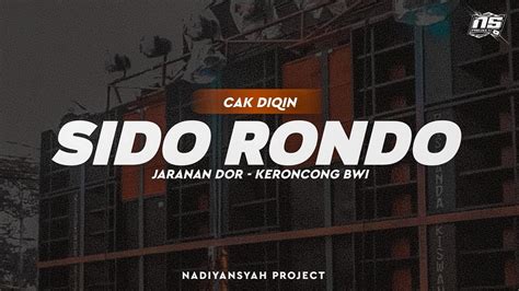 Dj Sido Rondo • Jaranan Dorr X Keroncong Bwi • Virall Tiktok Terbaru