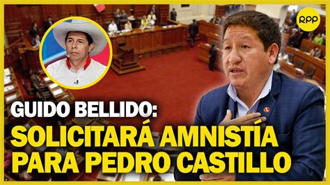 Guido Bellido Presentará Proyecto De Ley Para Amnistía A Pedro Castillo