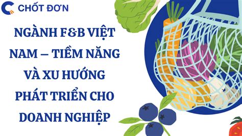 Ng Nh F B Vi T Nam Ti M N Ng V Xu H Ng Ph T Tri N Cho Doanh Nghi P