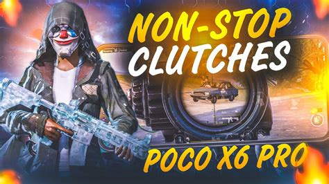 POCO X6 PRO NON STOP CLUTCHES IN BGMI 90 FPS Bgmi Pubg Pocox6pro