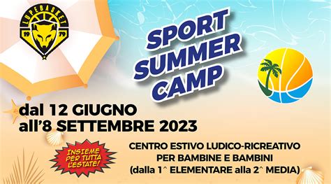 Quest Anno Lo Sport Summer Camp Dura Tutta L Estate Il Giugno