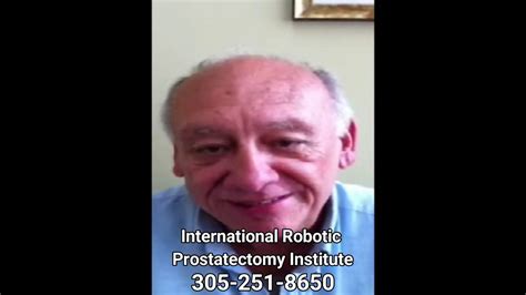 Patient Testimonial 120 So Thankful To Dr Razdan Robotic Prostate