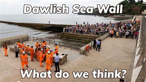 Dawlish Sea Wall Open Day What Do They Think Youtube