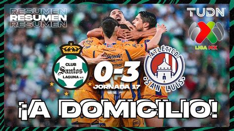 Resumen Y Goles Santos 0 3 Atl San Luis CL2024 Liga Mx J17