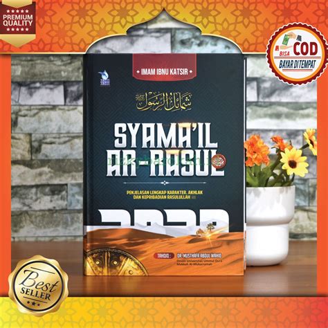 Jual Buku Islam Syamail Ar Rasul Penjelasan Lengkap Karakter Akhlak