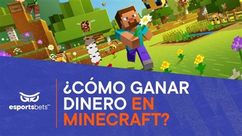 C Mo Ganar Dinero En Minecraft La Gu A Definitiva