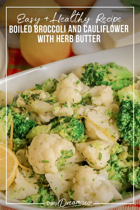 Boiled Broccoli And Cauliflower With Herb Butter Recipe