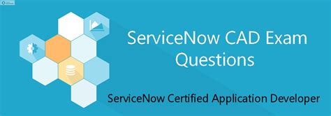 Servicenow Cad Exam Questions Certified Application Developer