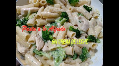 Receta de PASTA a lo ALFREDO con POLLO y BRÓCOLI SIN CREMA de LECHE