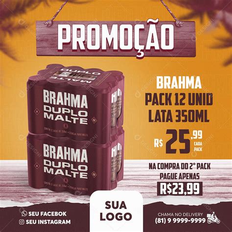 Post Feed Distribuidora Promoção Cerveja Brahma Pack Social Media Psd